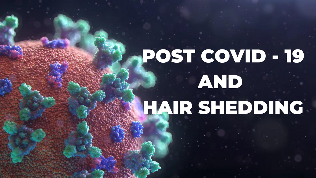Post COVID-19 Hair Shedding